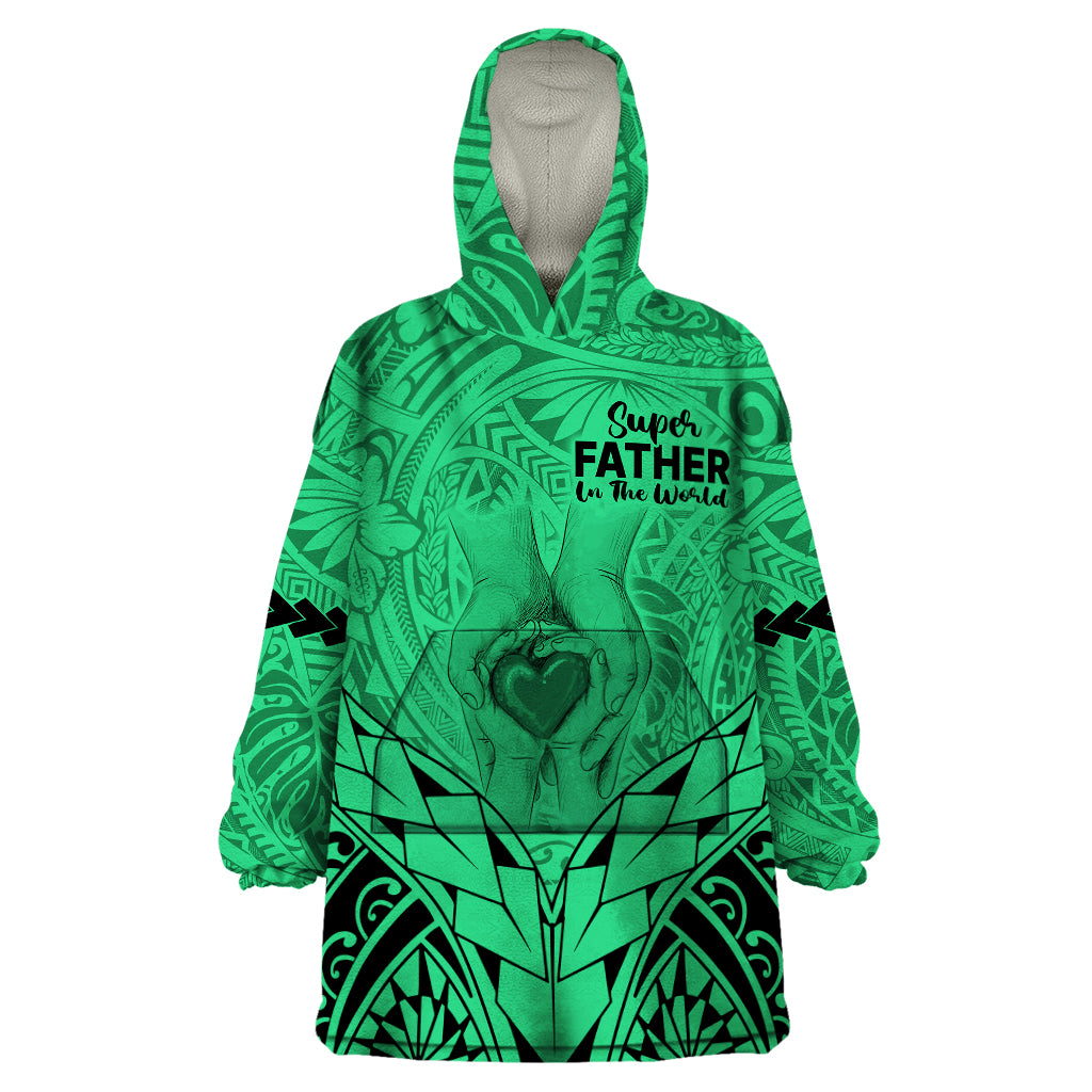 Polynesian Father's Day Gift For Dad Wearable Blanket Hoodie Super Father In The World - Green Polynesian Pattern - Wonder Print Shop