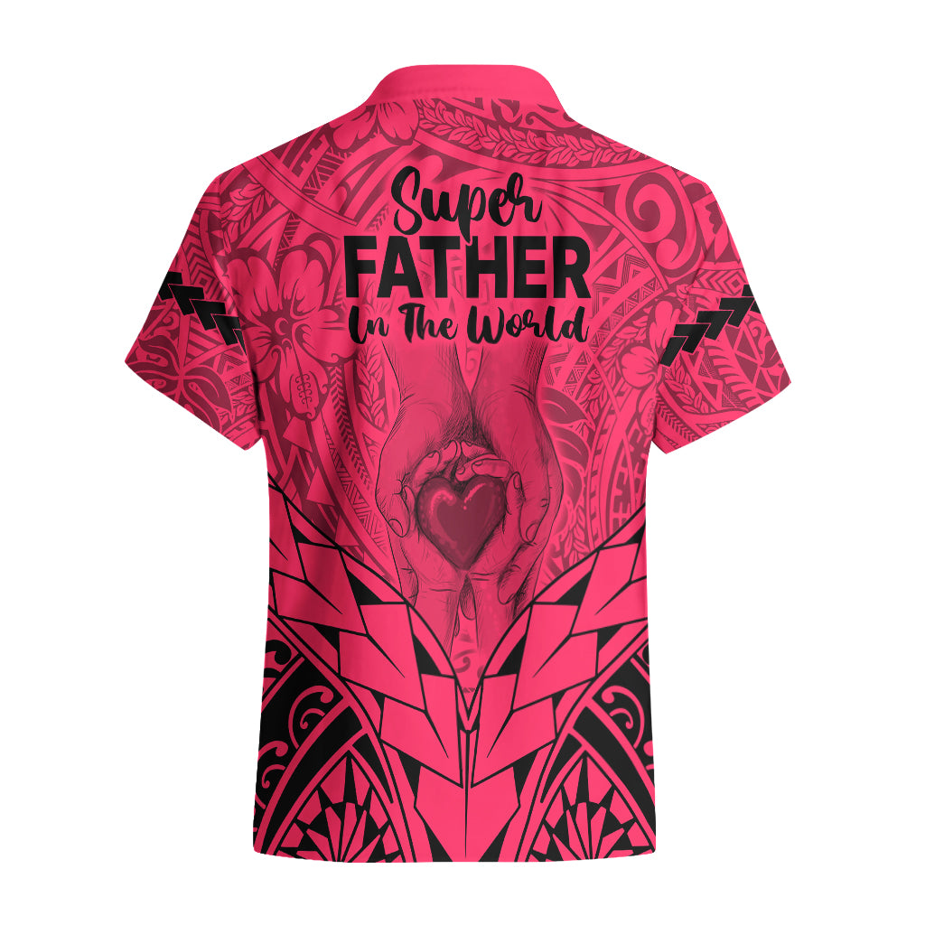Polynesian Father's Day Gift For Dad Hawaiian Shirt Super Father In The World - Pink Polynesian Pattern - Wonder Print Shop