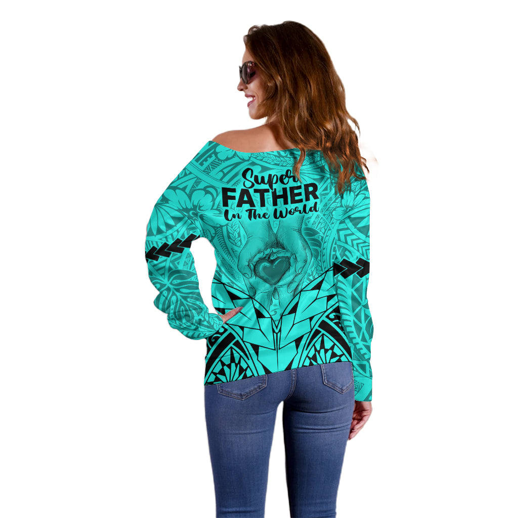 Polynesian Father's Day Gift For Dad Off Shoulder Sweater Super Father In The World - Turquoise Polynesian Pattern - Wonder Print Shop