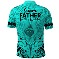 Polynesian Fathers Day Gift For Dad Polo Shirt Super Father In The World Turquoise Polynesian Pattern - Wonder Print Shop