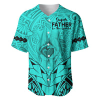 Personalised Polynesian Father's Day Gift For Dad Baseball Jersey Super Father In The World - Turquoise Polynesian Pattern LT9 - Wonder Print Shop