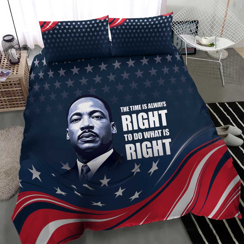 Honor of MLK Day Bedding Set The Time Is Always Right To Do What Is Right LT9 - Wonder Print Shop