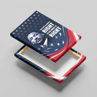 Honor of MLK Day Canvas Wall Art The Time Is Always Right To Do What Is Right LT9 - Wonder Print Shop
