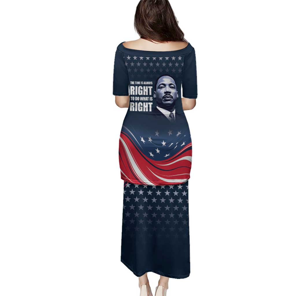 Honor of MLK Day Family Matching Puletasi and Hawaiian Shirt The Time Is Always Right To Do What Is Right - Wonder Print Shop