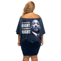 Honor of MLK Day Off Shoulder Short Dress The Time Is Always Right To Do What Is Right - Wonder Print Shop