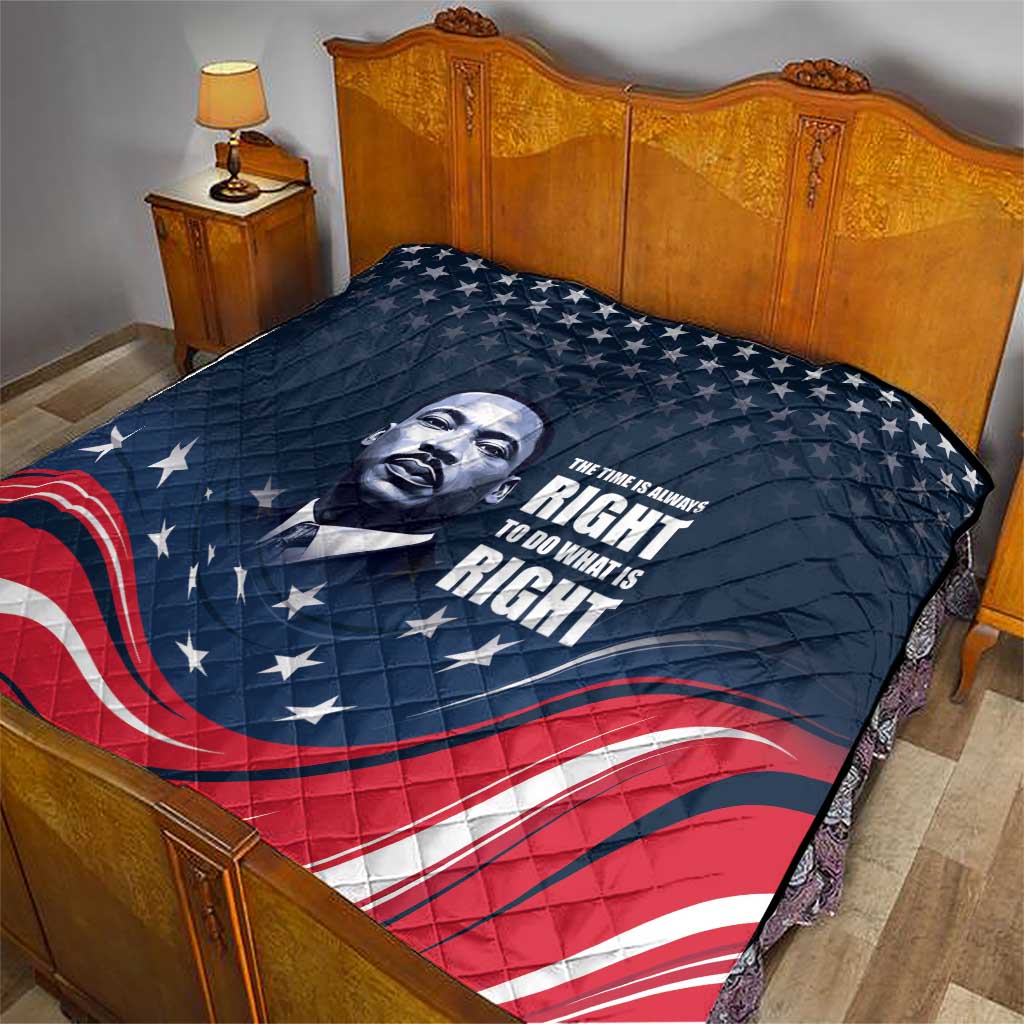 Honor of MLK Day Quilt The Time Is Always Right To Do What Is Right - Wonder Print Shop