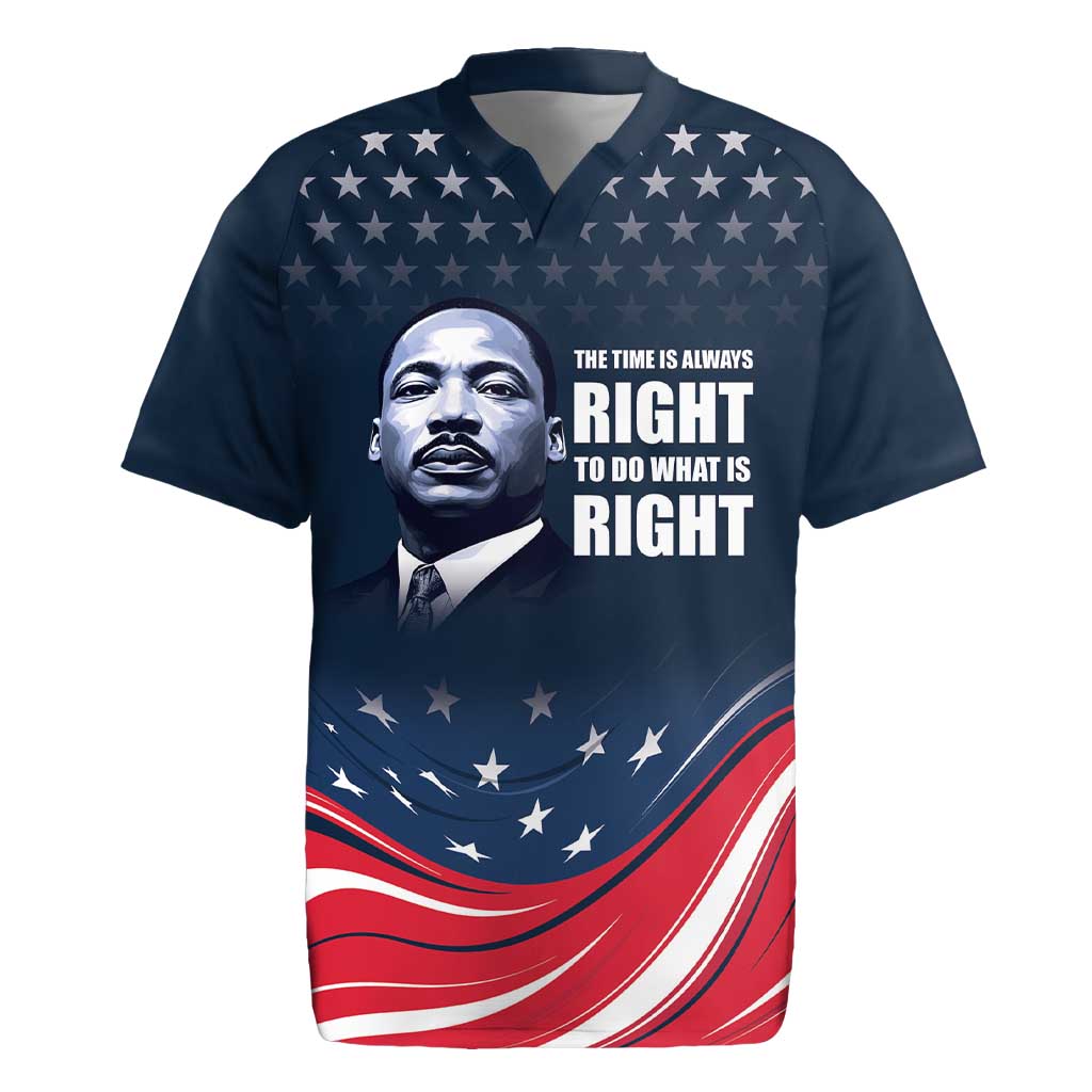 Honor of MLK Day Rugby Jersey The Time Is Always Right To Do What Is Right - Wonder Print Shop