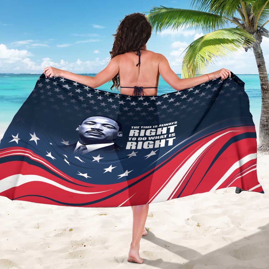 Honor of MLK Day Sarong The Time Is Always Right To Do What Is Right - Wonder Print Shop