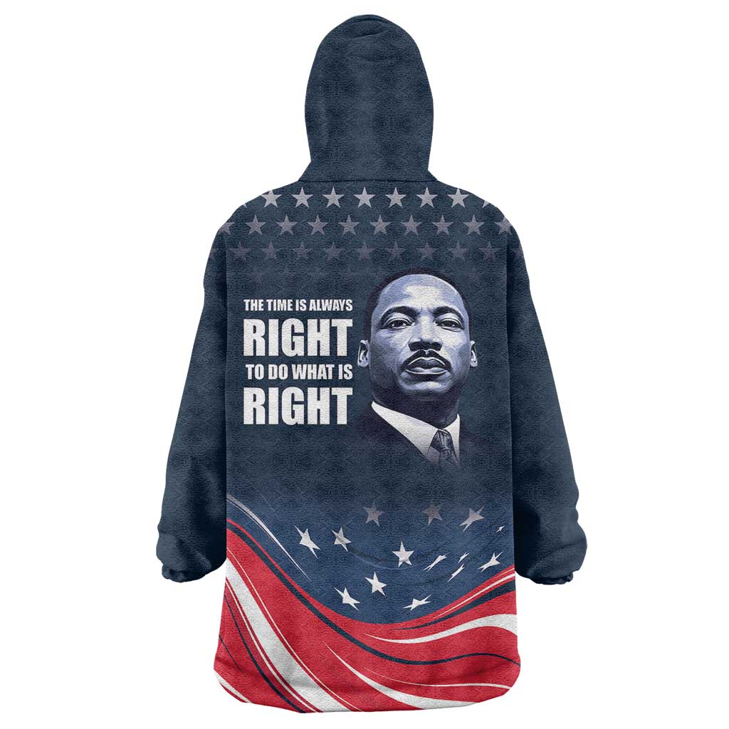 Honor of MLK Day Wearable Blanket Hoodie The Time Is Always Right To Do What Is Right - Wonder Print Shop