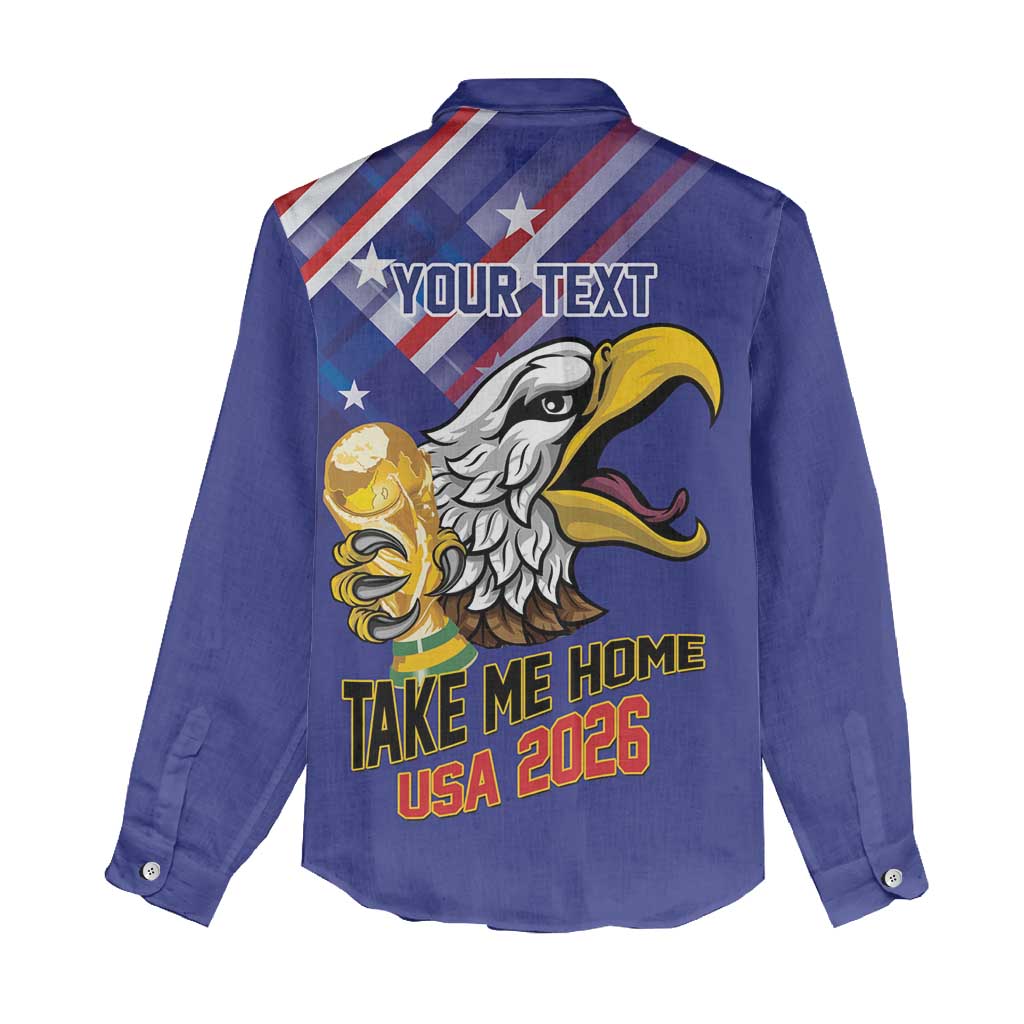 United States 2026 Personalized Women Casual Shirt Take Me Home Soccer Blue