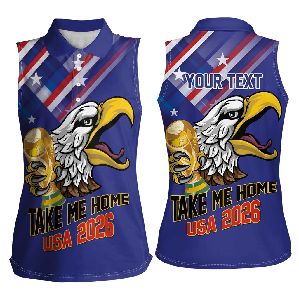 United States 2026 Personalized Women Sleeveless Polo Shirt Take Me Home Soccer Blue