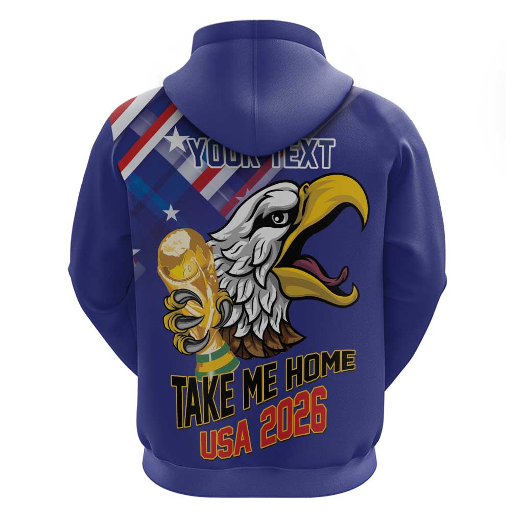 United States 2026 Personalized Zip Hoodie Take Me Home Soccer Blue