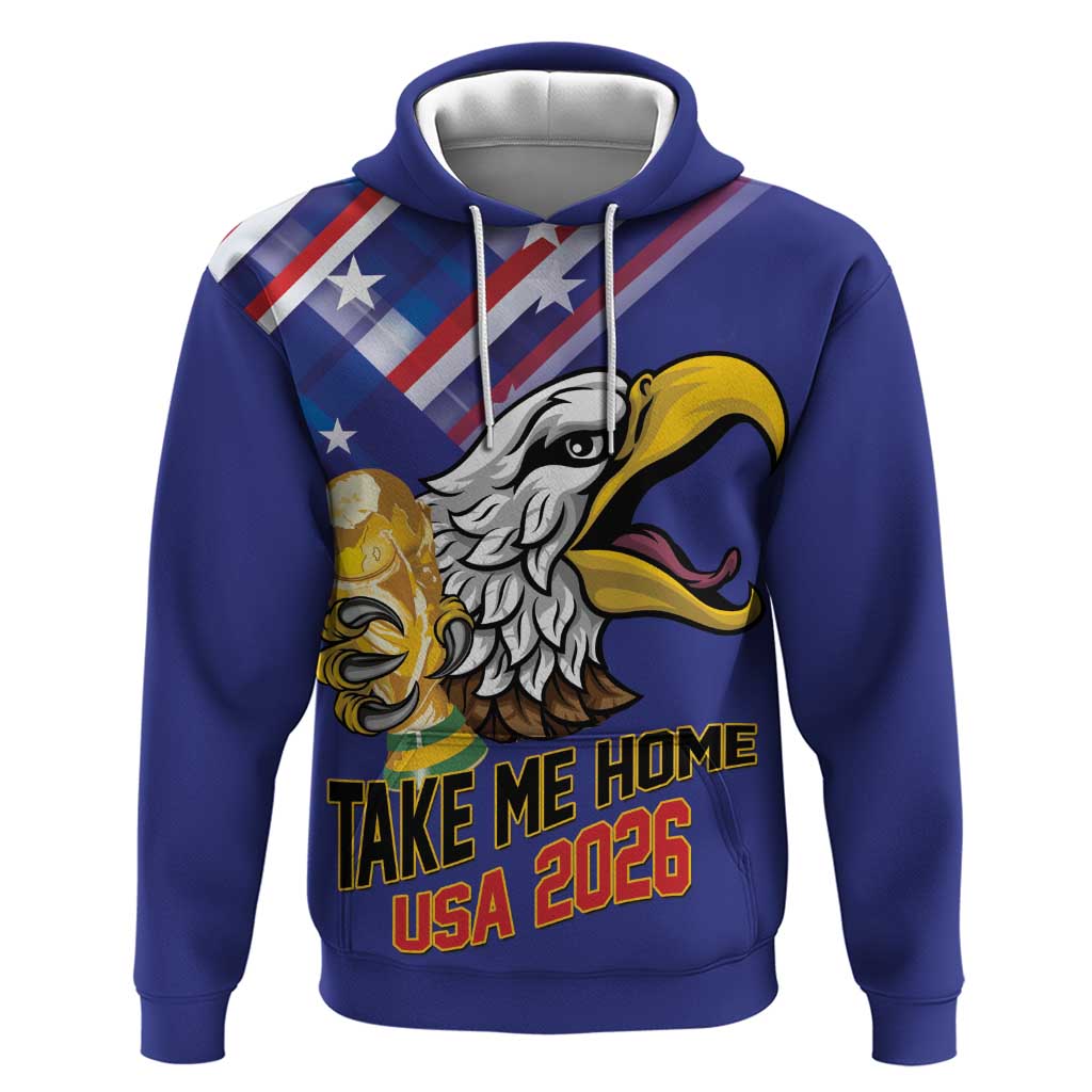 United States 2026 Personalized Zip Hoodie Take Me Home Soccer Blue