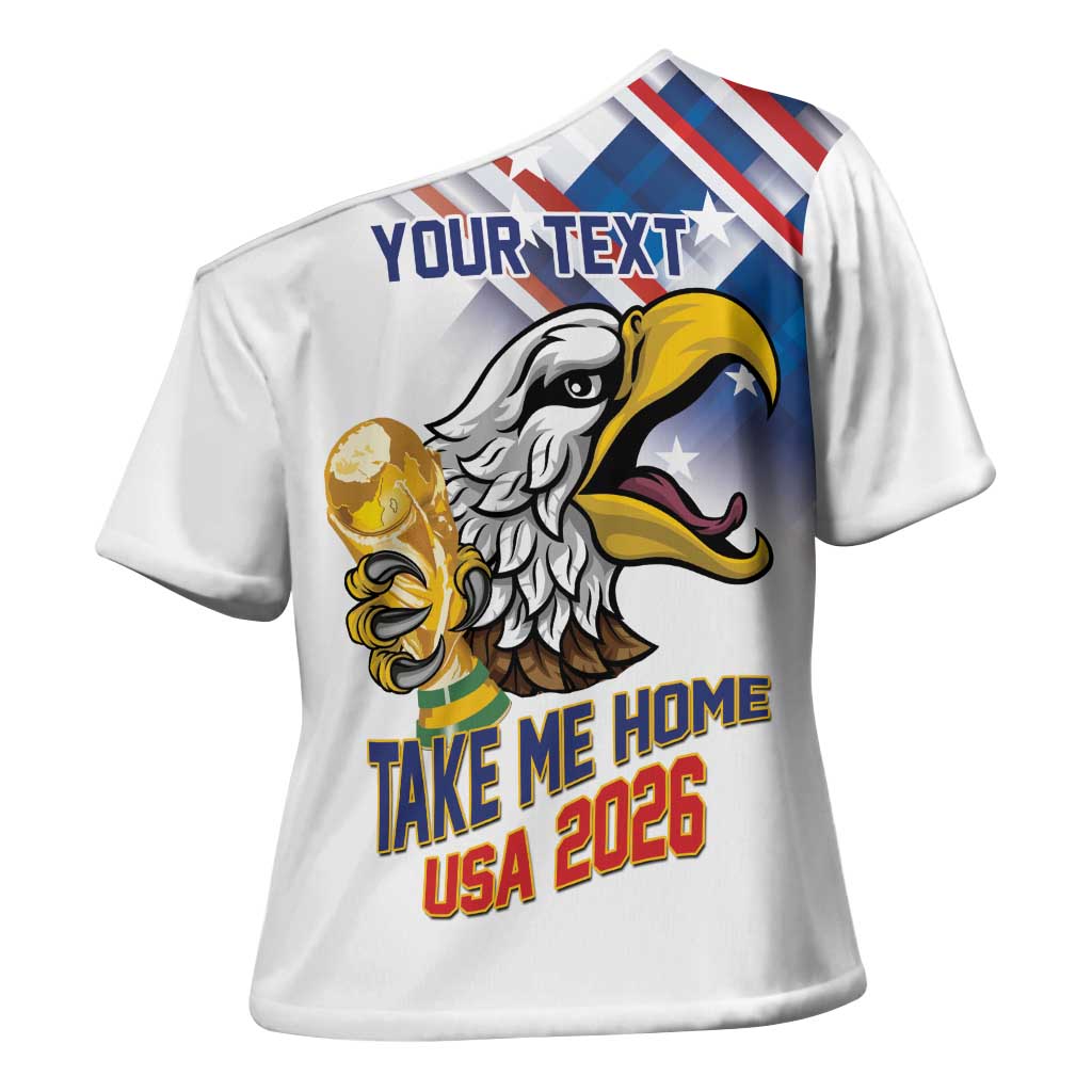 United States 2026 Personalized Cross Shoulder Shirt Take Me Home Soccer White