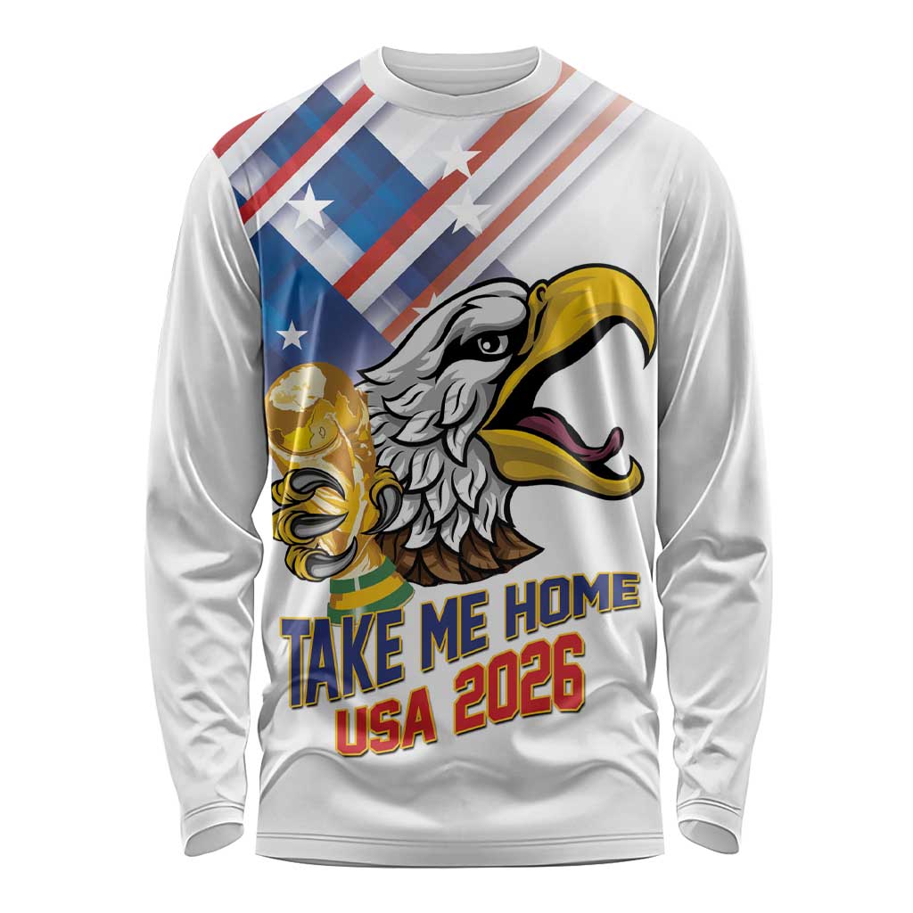 United States 2026 Personalized Long Sleeve Shirt Take Me Home Soccer White