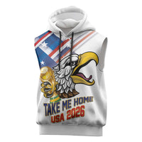 United States 2026 Personalized Sleeveless Hoodie Take Me Home Soccer White