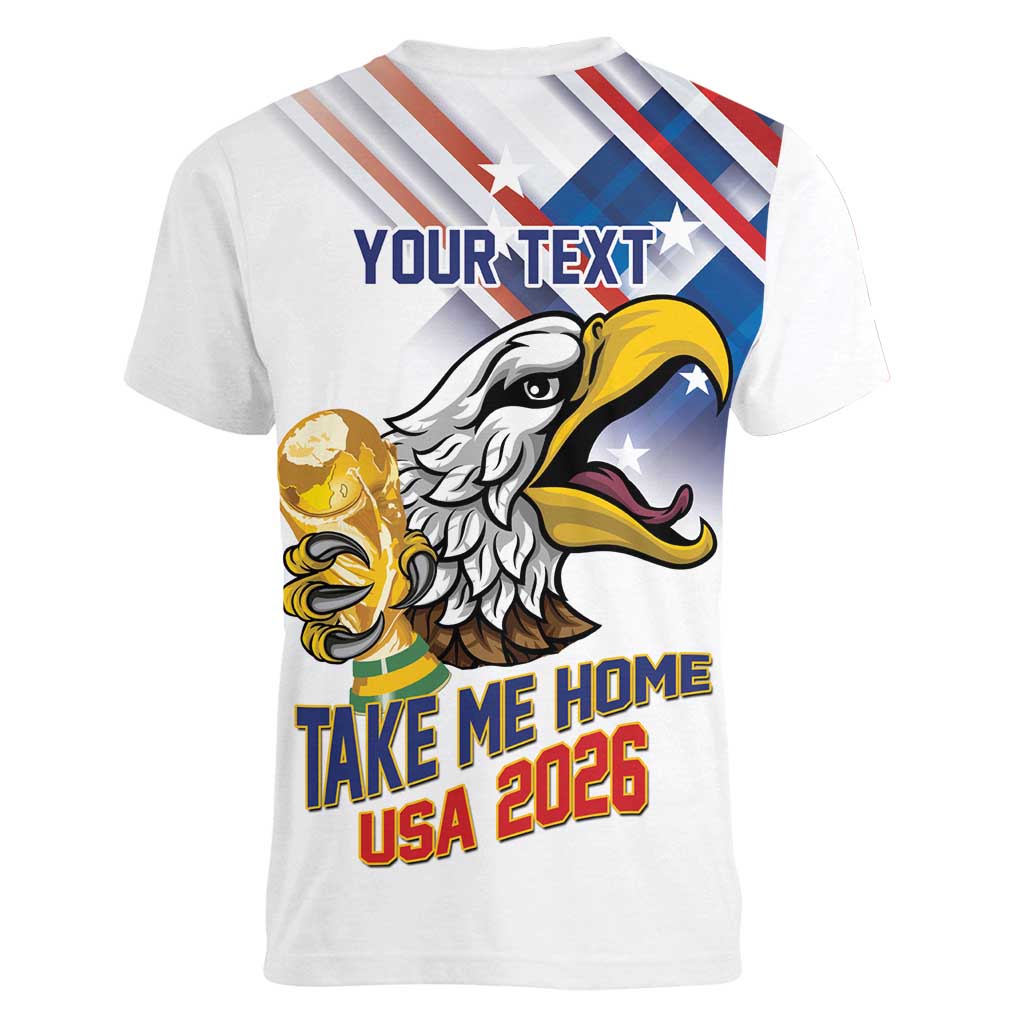 United States 2026 Personalized Women V-Neck T-Shirt Take Me Home Soccer White