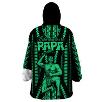 Maori Fathers Day New Zealand Wearable Blanket Hoodie Aroha Ahau Ki A Koe Papa - Green - Wonder Print Shop