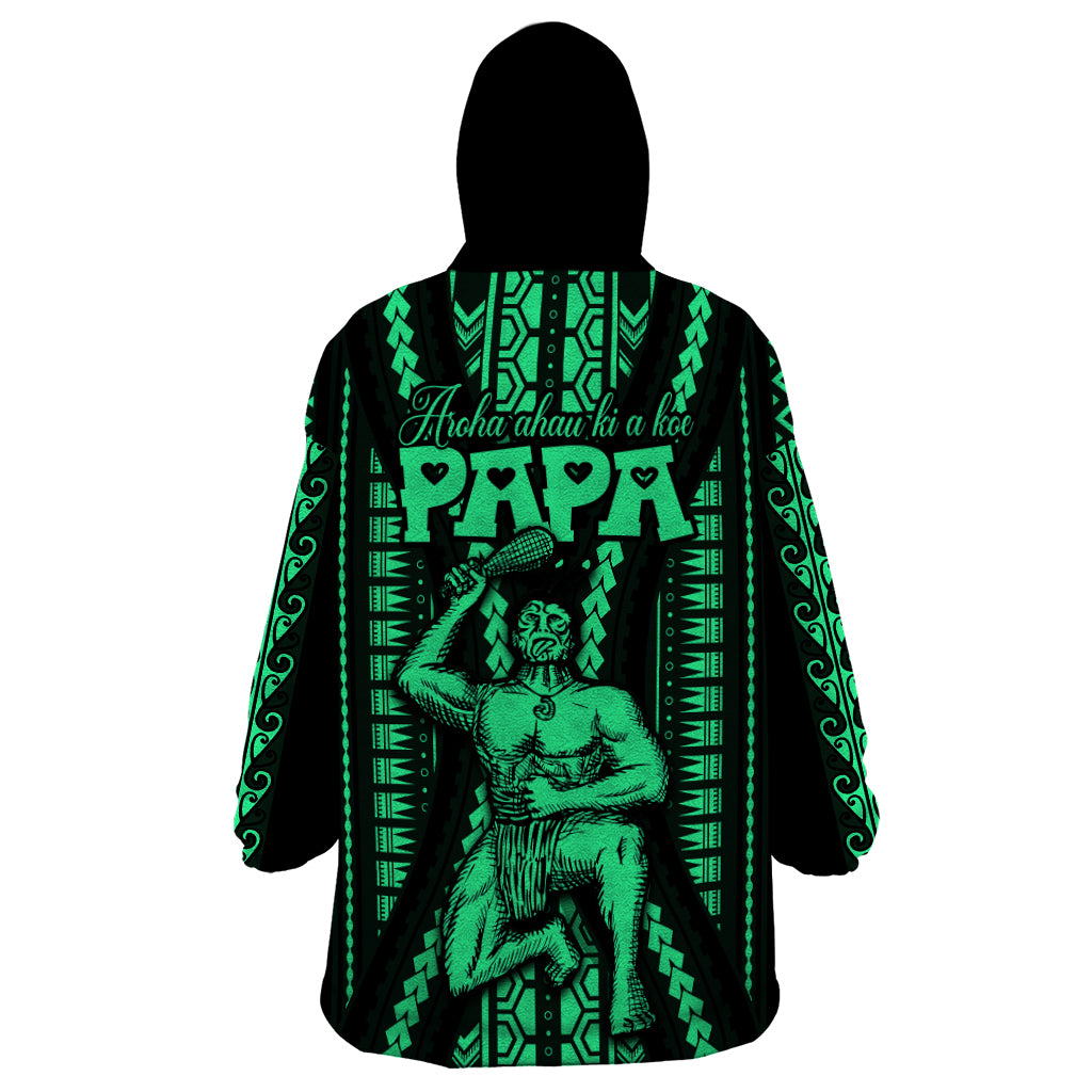 Custom Maori Fathers Day New Zealand Wearable Blanket Hoodie Aroha Ahau Ki A Koe Papa - Green - Wonder Print Shop