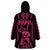 Custom Maori Fathers Day New Zealand Wearable Blanket Hoodie Aroha Ahau Ki A Koe Papa - Pink - Wonder Print Shop