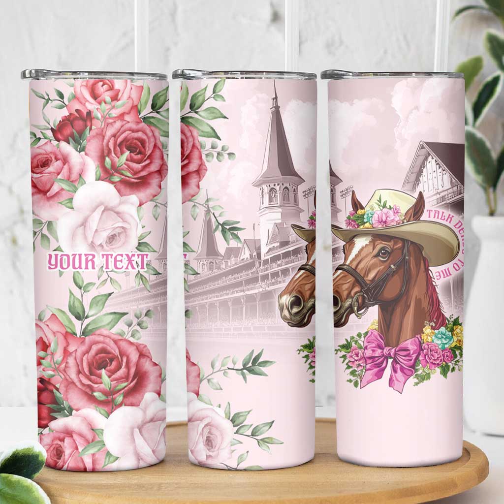 Personalized Kentucky Horse Race Skinny Tumbler Talk Derby To Me Derby Horse