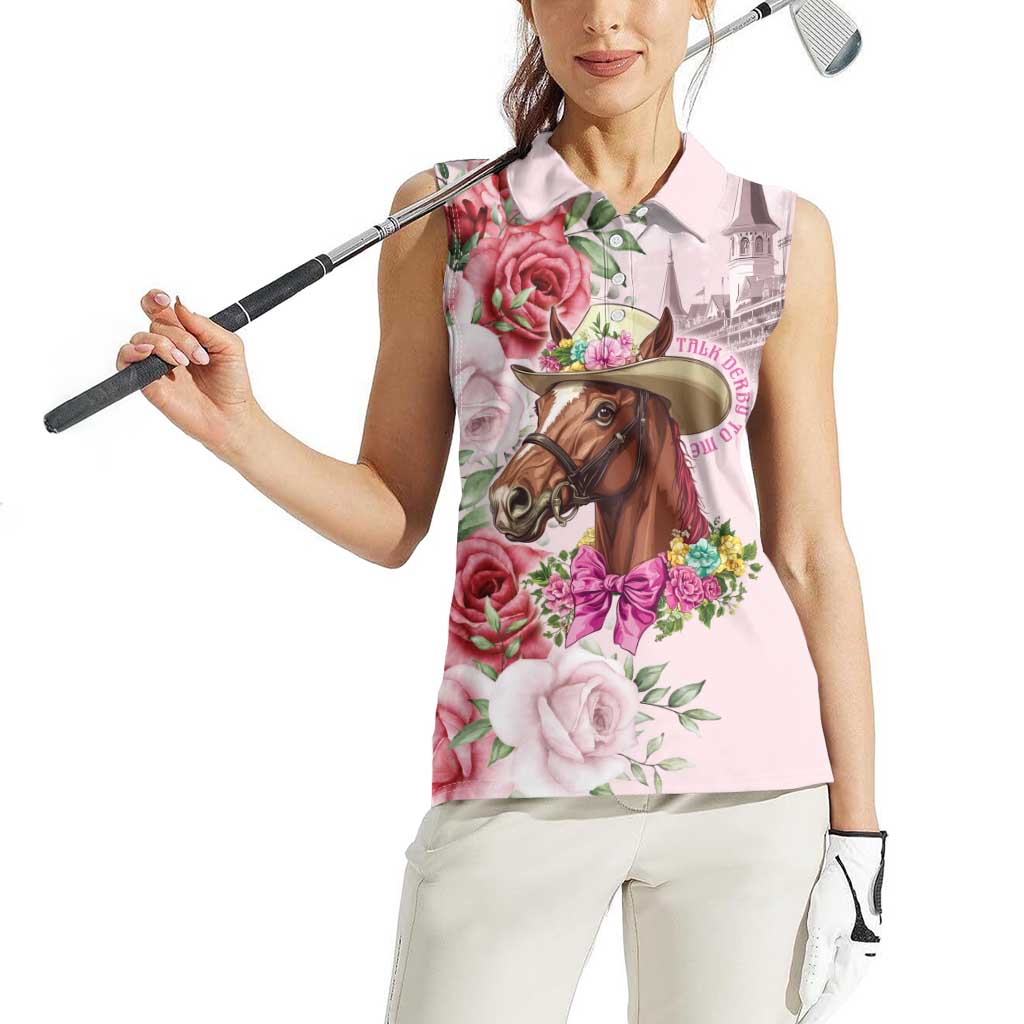 Personalized Kentucky Horse Race Women Sleeveless Polo Shirt Talk Derby To Me Derby Horse