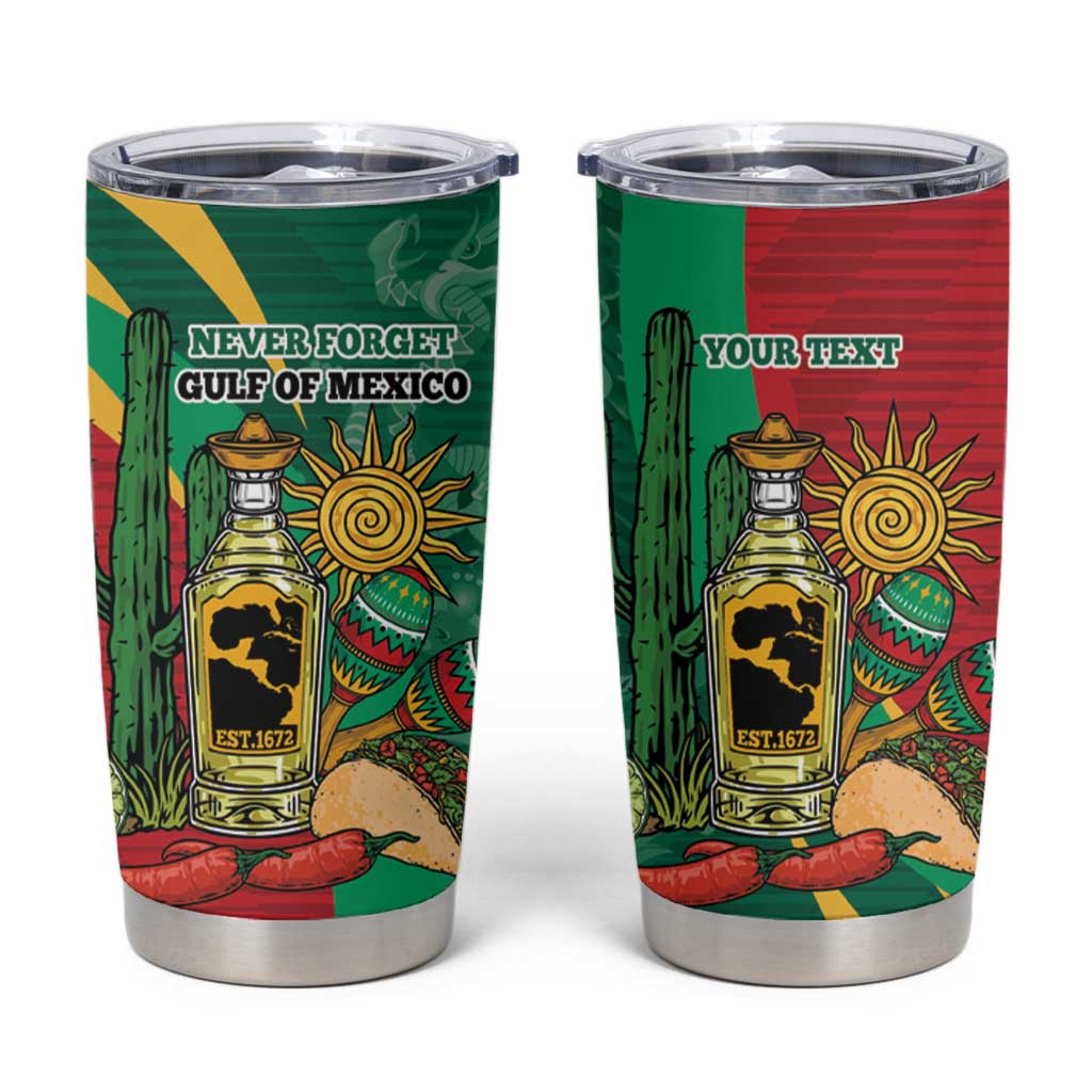 Gulf of Mexico Since 1672 Personalized Tumbler Cup Mexican Tequila and Tacos