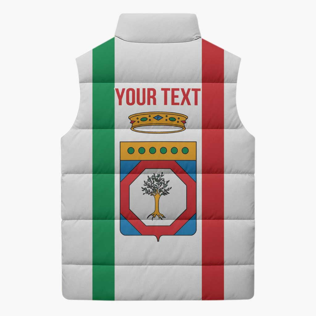 Personalized Italy Apulia Sleeveless Puffer Jacket Inspiration Flags Style - Wonder Print Shop