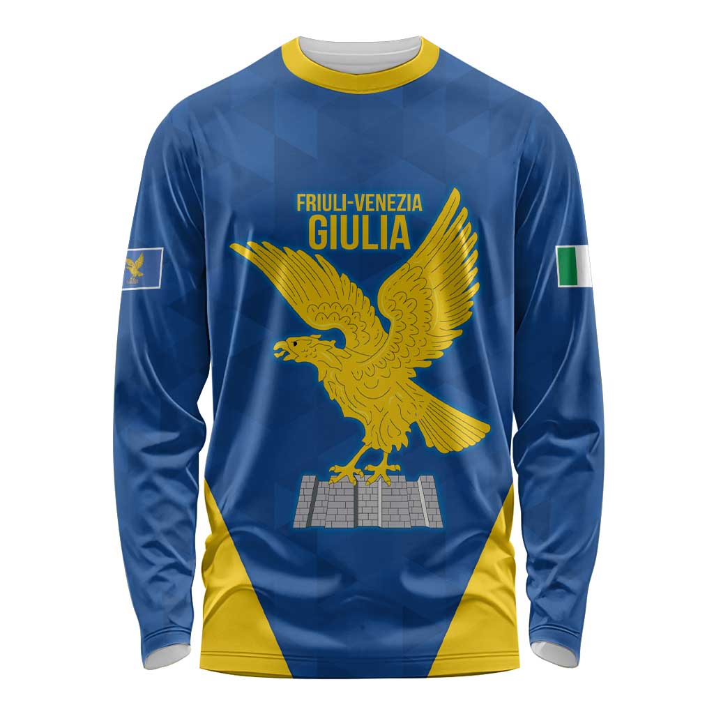 Personalized Italy Friuli-Venezia Giulia Long Sleeve Shirt Inspiration Flags Style