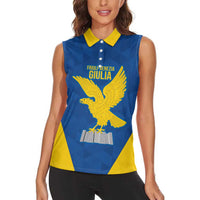 Personalized Italy Friuli-Venezia Giulia Women Sleeveless Polo Shirt Inspiration Flags Style