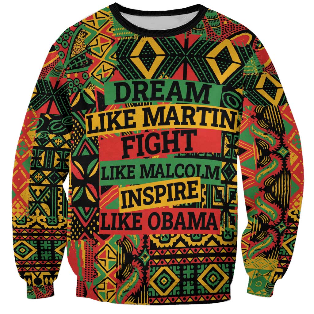 Black History Black Month Dream Like Sweatshirt - Wonder Print Shop