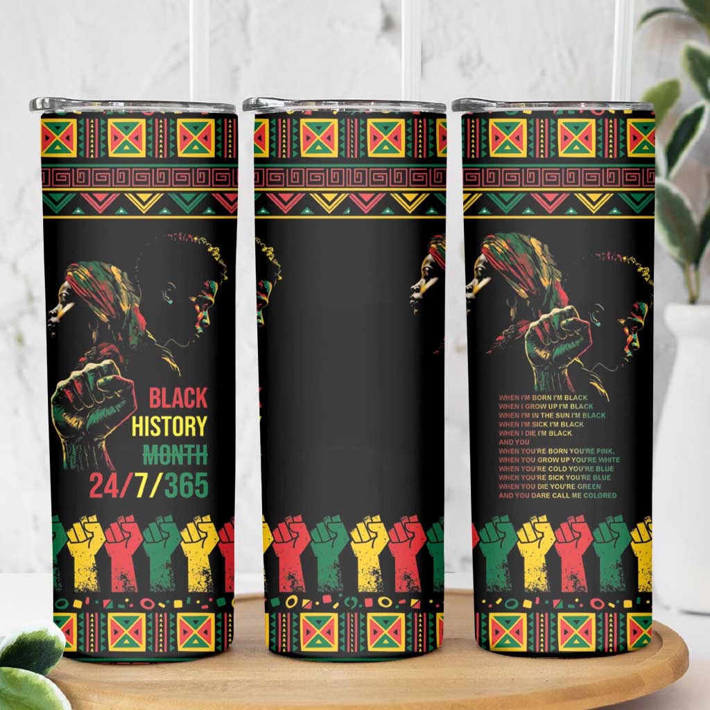 When I'm Born I'm Black Skinny Tumbler Black History Black Month - Wonder Print Shop