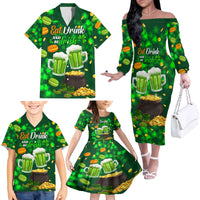 Be Irish St Patricks Day Family Matching Off Shoulder Long Sleeve Dress and Hawaiian Shirt Drink Drank Drunk - Wonder Print Shop