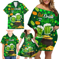 Be Irish St Patricks Day Family Matching Off Shoulder Short Dress and Hawaiian Shirt Drink Drank Drunk LT9 - Wonder Print Shop