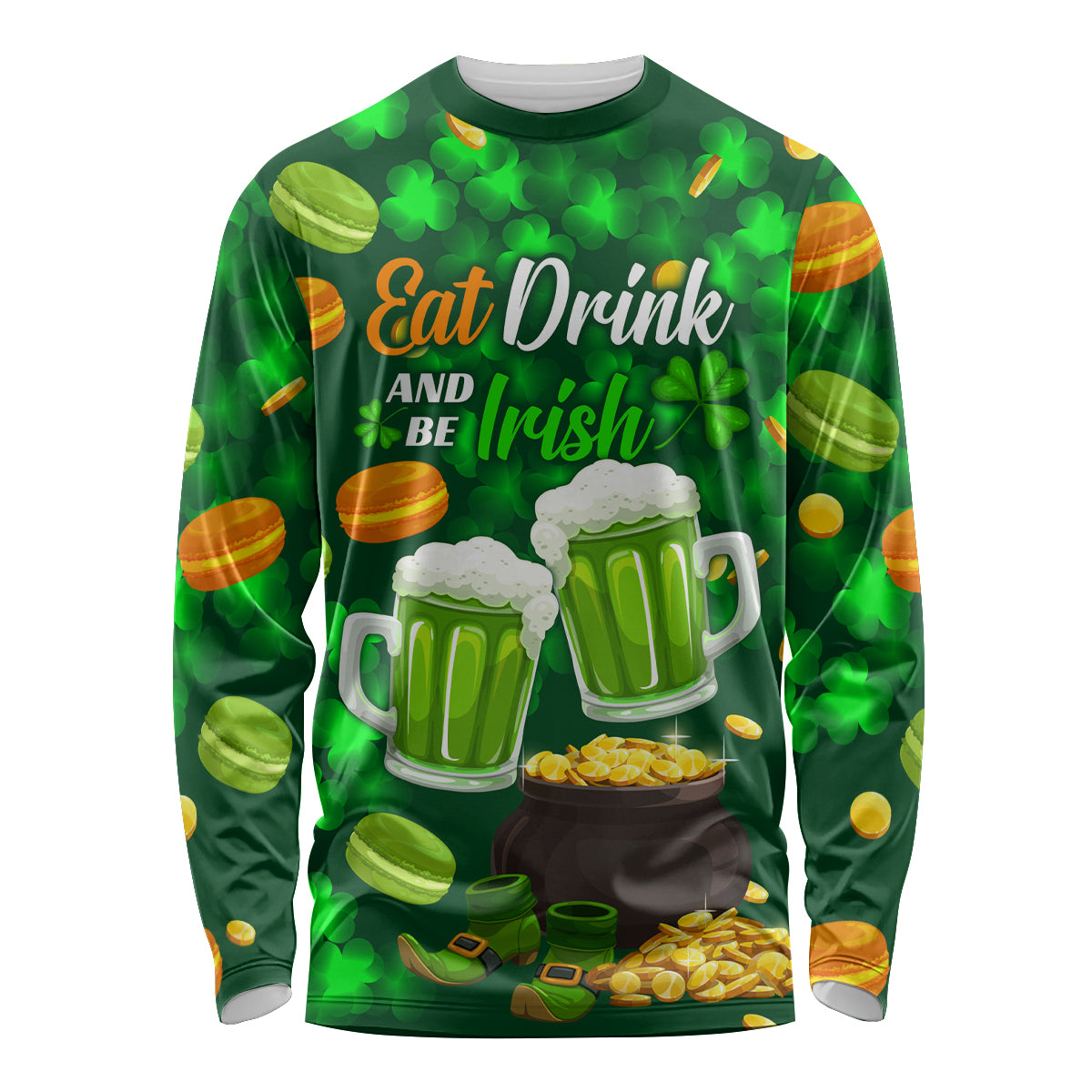 Be Irish St Patricks Day Long Sleeve Shirt Drink Drank Drunk - Wonder Print Shop