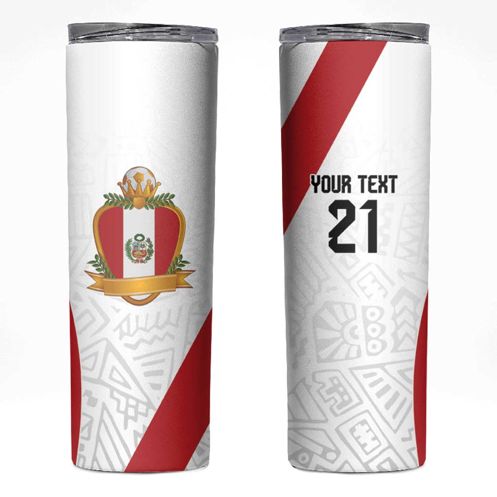 Peru Football Custom Skinny Tumbler La Bicolor Arriba Peru