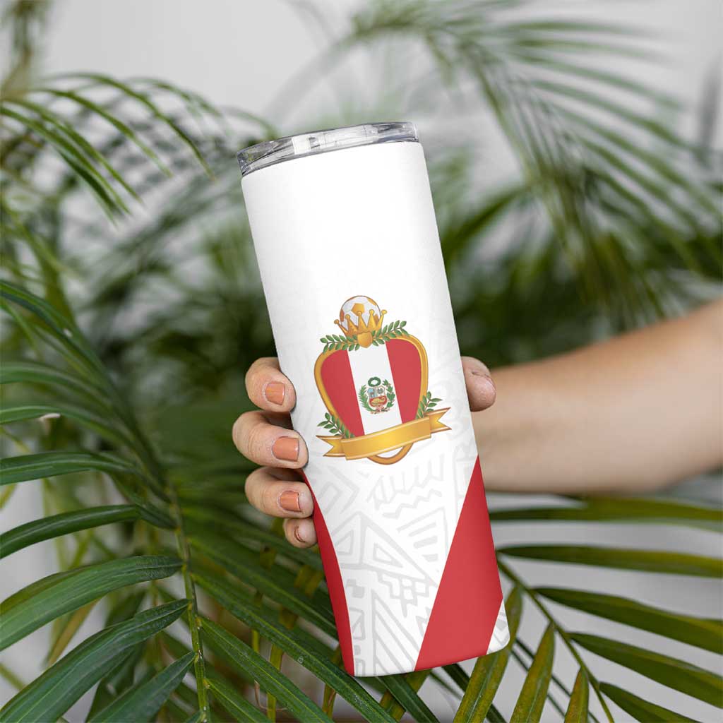 Peru Football Custom Skinny Tumbler La Bicolor Arriba Peru