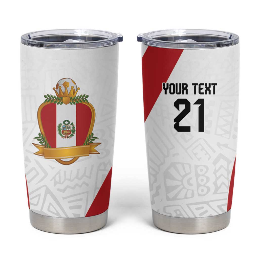 Peru Football Custom Tumbler Cup La Bicolor Arriba Peru