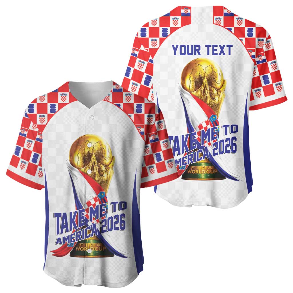 Croatia World Football Personalized Baseball Jersey Vatreni Take Me To America 2026 White