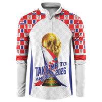Croatia World Football Personalized Button Sweatshirt Vatreni Take Me To America 2026 White