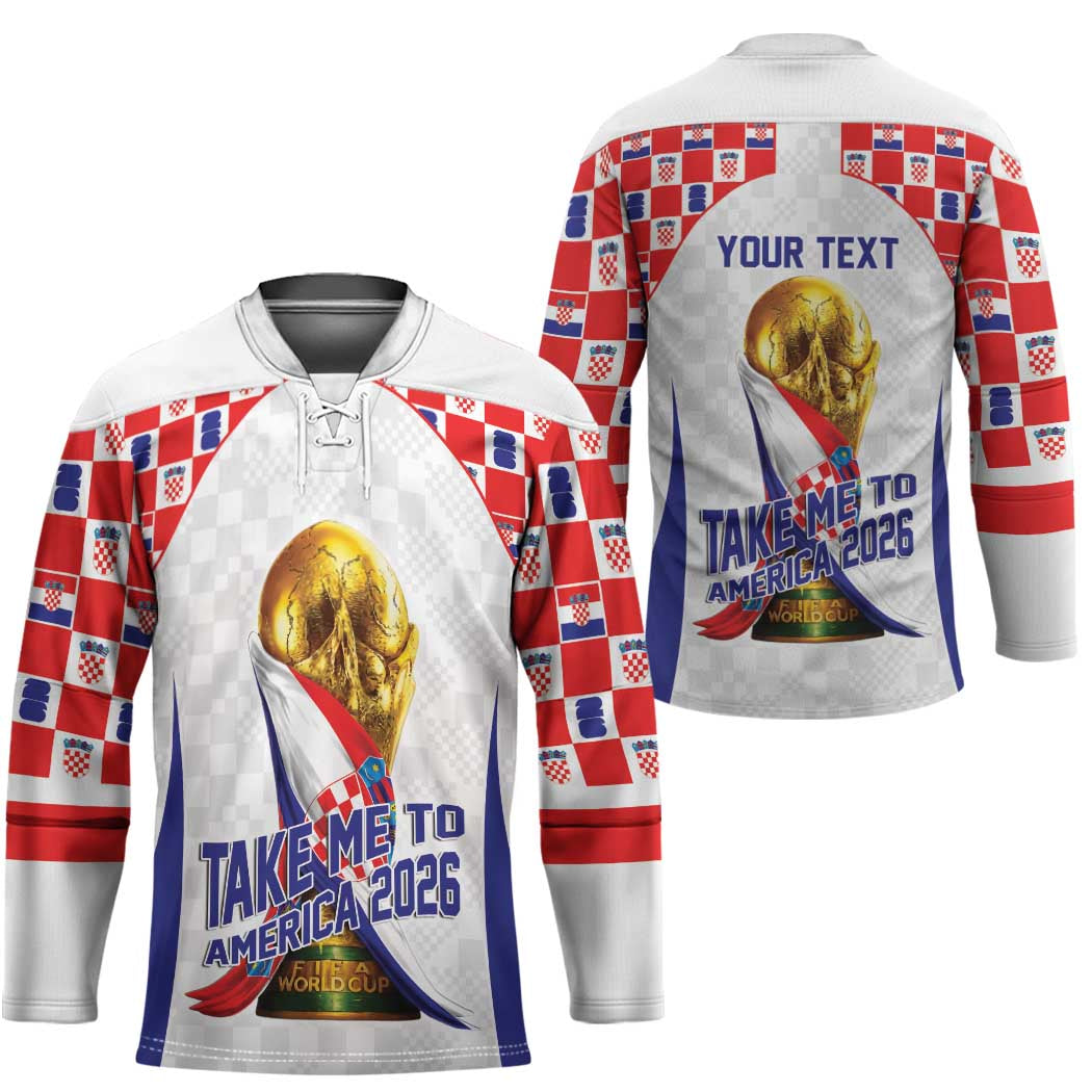 Croatia World Football Personalized Hockey Jersey Vatreni Take Me To America 2026 White