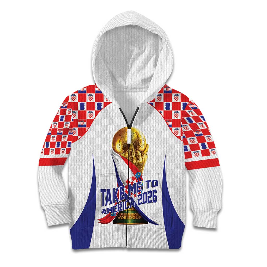 Croatia World Football Personalized Kid Hoodie Vatreni Take Me To America 2026 White