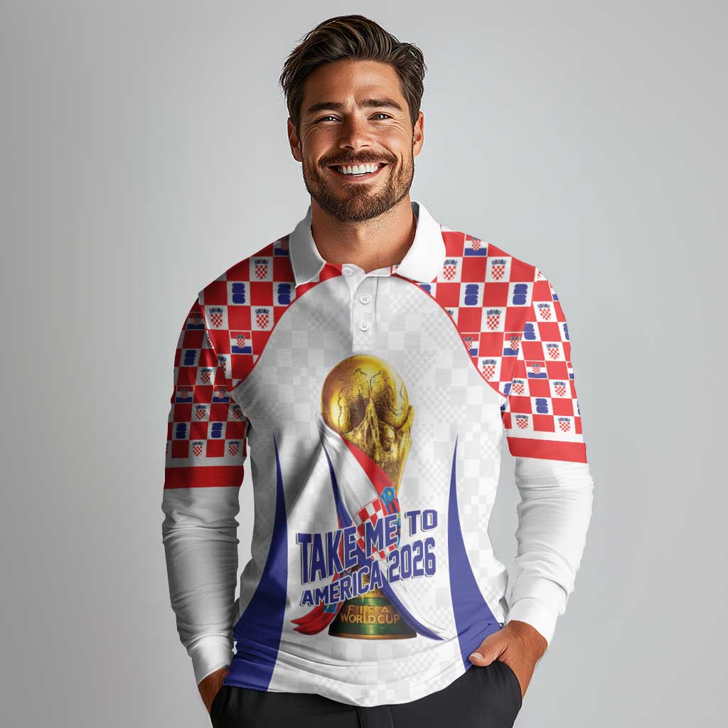 Croatia World Football Personalized Long Sleeve Polo Shirt Vatreni Take Me To America 2026 White