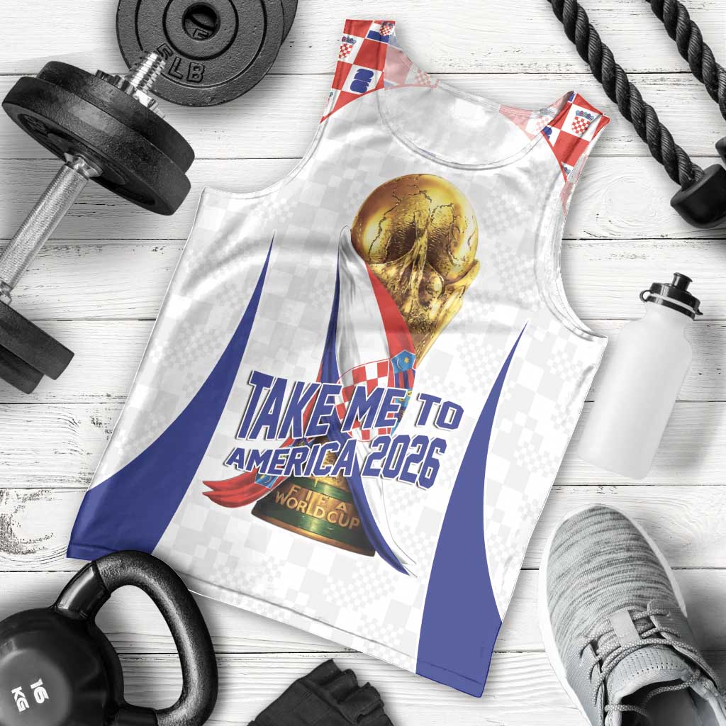 Croatia World Football Personalized Men Tank Top Vatreni Take Me To America 2026 White