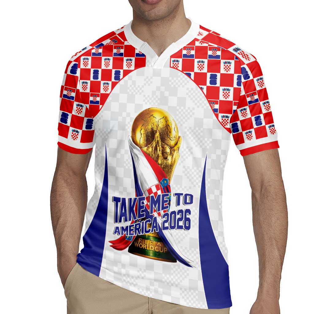 Croatia World Football Personalized Rugby Jersey Vatreni Take Me To America 2026 White