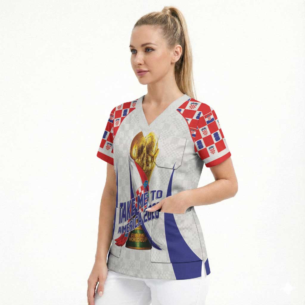 Croatia World Football Personalized Scrub Top Vatreni Take Me To America 2026 White