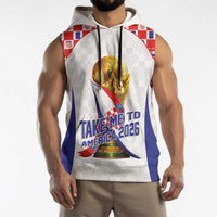 Croatia World Football Personalized Sleeveless Hoodie Vatreni Take Me To America 2026 White