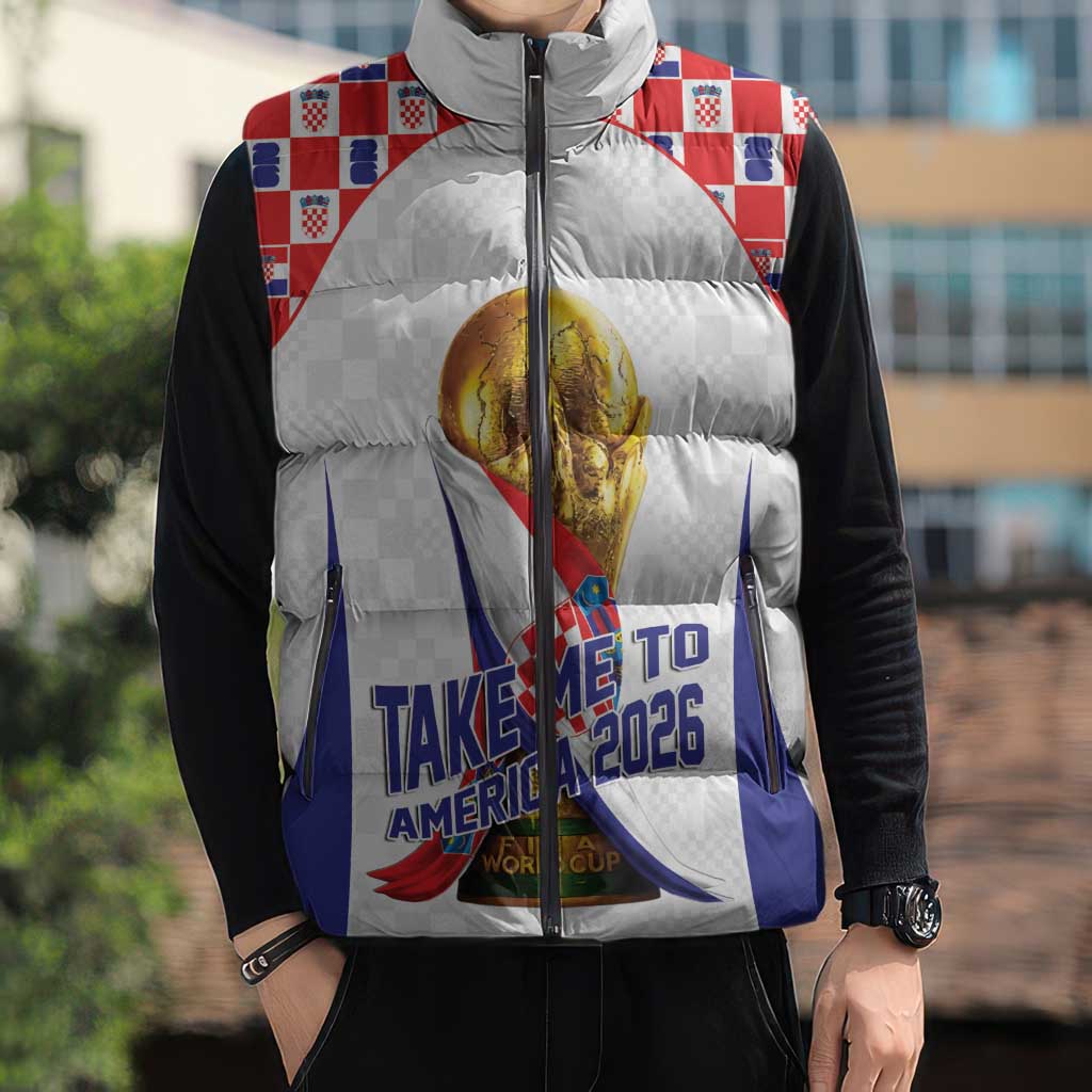 Croatia World Football Personalized Sleeveless Puffer Jacket Vatreni Take Me To America 2026 White