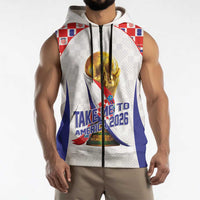 Croatia World Football Personalized Sleeveless Zip Hoodie Vatreni Take Me To America 2026 White