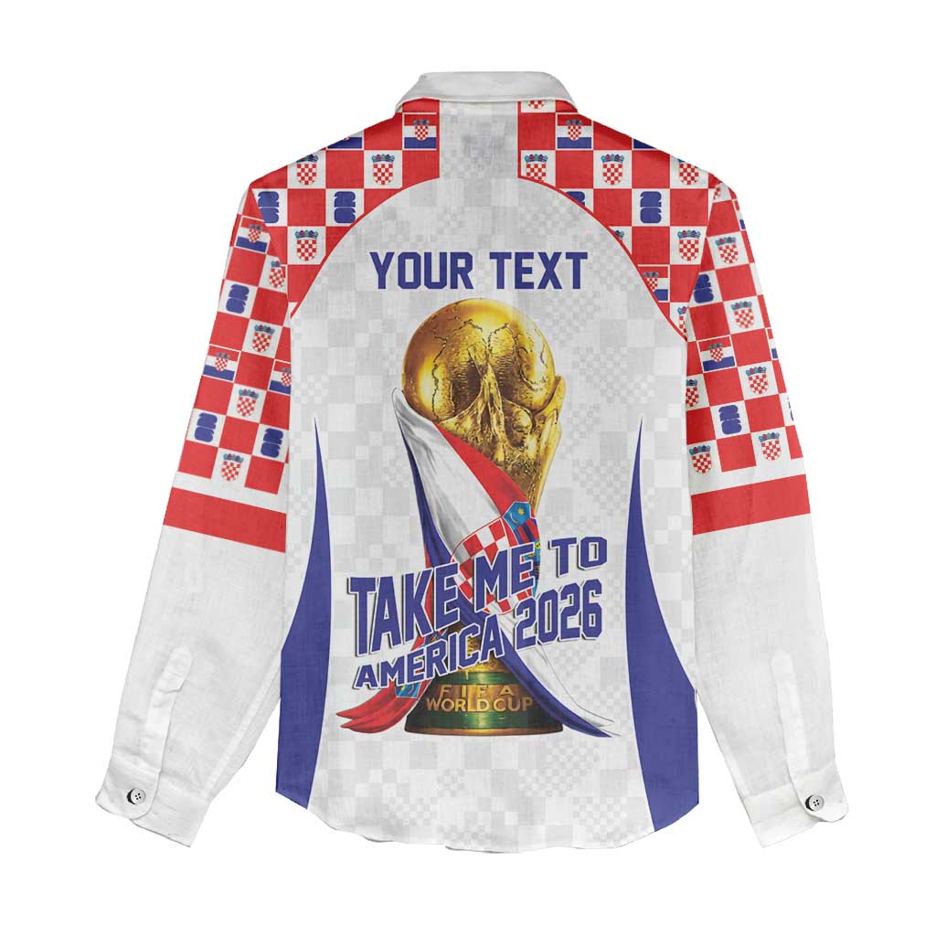 Croatia World Football Personalized Women Casual Shirt Vatreni Take Me To America 2026 White